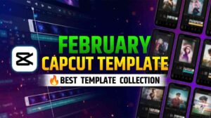 February All Viral Capcut Template