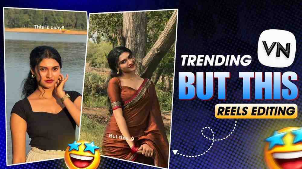 Instagram Viral But This Reel Editing VN Code